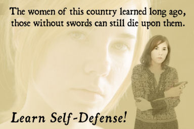 Those without swords can still die upon them - Learn self defense! Image courtesy Oleg Volk, www.a-human-right.com. Used by permission